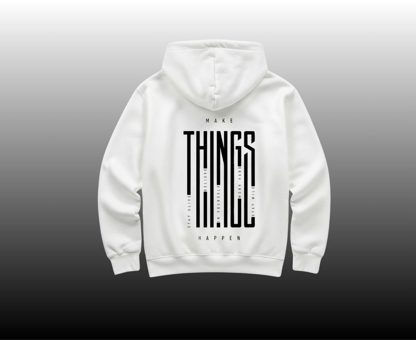 Make Things Happen Hoodie - White
